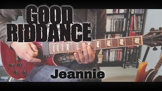 Good Riddance  Jeannie Ballads From The Revolution 04 Guitar cover [upl. by Elga512]