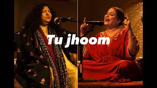 Tu jhoom  Coke studio  Abida parveen  naseebo lal [upl. by Marguerite427]