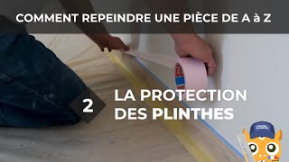 La protection des plinthes  Comment repeindre une pièce [upl. by Gnik270]