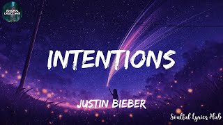 Justin Bieber  Intentions Lyrics [upl. by Neelyad]