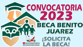 ¿Cuándo sale nueva convocatoria para solicitar la Beca Benito Juárez 2023 [upl. by Dyana]