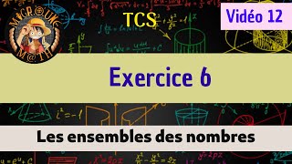 Les ensembles des nombres — Exercice 6 — TCS [upl. by Shalom330]