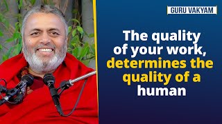 Guru Vakyam English Episode 1048  The quality of your work determines the quality of a human [upl. by Lavro]