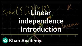 Introduction to linear independence  Vectors and spaces  Linear Algebra  Khan Academy [upl. by Aisinoid]