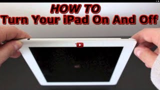 How To Turn On The iPad  How To Turn Off The iPad [upl. by Key]