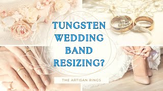 Can You Resize Tungsten Wedding Bands [upl. by Nemhauser586]