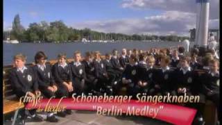 Schöneberger Sängerknaben  Medley Berliner Melodien 2002 [upl. by Ilac]