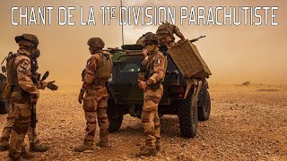 CHANT DE LA 11e DIVISION PARACHUTISTE  Chant Militaire ⚔️🇫🇷 avec paroles [upl. by Gaynor990]