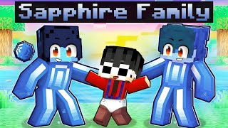 Adopted by a SAPPHIRE FAMILY in Minecraft [upl. by Barde]