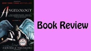 Book Review Angelology By Danielle Trussoni [upl. by Cochrane680]