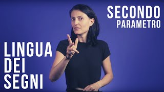 La lingua dei segni italiana  Il secondo parametro [upl. by Mehalek]