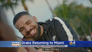 Trending Drake Returning To Miami [upl. by Ruffina]