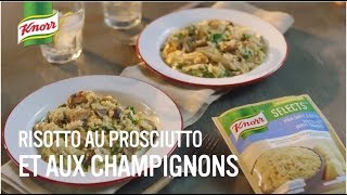 Risotto aux Quatre Fromages Champignons et Prosciutto  Qu’estce qu’on mange Knorr® [upl. by Gregoire]