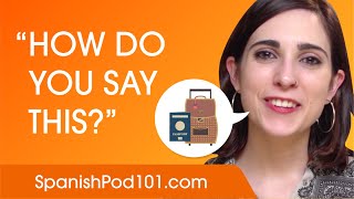 How to Say How do you say this in Spanish  Spanish Conversational Phrases [upl. by Zavala704]