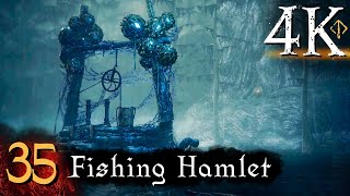 Bloodborne  First Time 4K 100 Platinum Walkthrough Part 35  Fishing Hamlet [upl. by Clem]