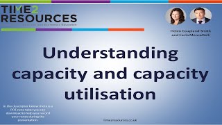 Understanding capacity and capacity utilisation [upl. by Netsew]