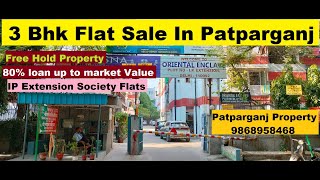 3 BHK flat in Patparganj patparganj ipextension society Flats ip Extension Flats in East delhi [upl. by Ifok233]