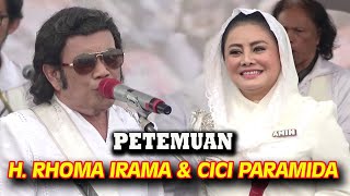 PERTEMUAN H RHOMA IRAMA amp CICI PARAMIDA dalam rangka kampanye akbar bpk Anis amp gus mhaimin [upl. by Nate785]