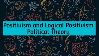 Positivism  Political Theory [upl. by Coster342]