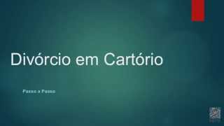 Como fazer divórcio em cartório quanto custa procedimentos requisitos e documentos [upl. by Carlyn9]