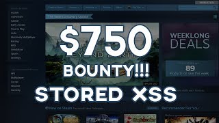 Steam Stored XSS 750  Bug Bounty [upl. by Iaria]