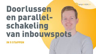 Doorlussen en parallelschakelingen maken met spots  TECHNISCHE UITLEG [upl. by Tirrag]