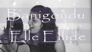 BAANIGONDU ELLE ELIDE  Acoustic Cover by Architha [upl. by Rosina]