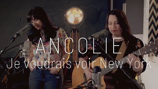 Ancolie – Je voudrais voir New York Daniel Lavoie [upl. by Nwahsram302]