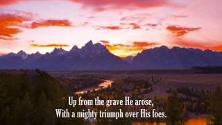 Christ Arose Low in the Grave He Lay [upl. by Jannery]