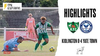 HIGHLIGHTS  Kidlington 04 Yate Town  Emirates FA Cup [upl. by Jardena]