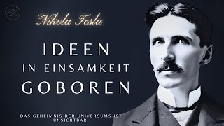 Nikola Tesla  VERKANNTES GENIE  über Geheimnisse des Universums [upl. by Ennovyhc]