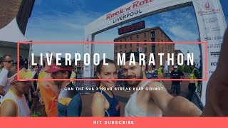 Liverpool Rock and Roll Marathon  Can The Sub 3 Streak Keep Going Ben Parkes [upl. by Filberte905]