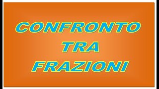 confronto tra frazioni [upl. by Draner]