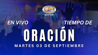 🔴TIEMPO DE ORACIÓN  MARTES 03 DE SEPTIEMBRE 2024 [upl. by Fasa697]