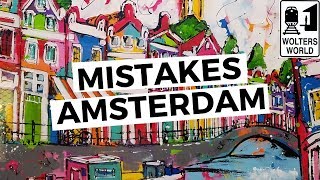 Amsterdam The Most Common Mistakes Tourists Make in Amsterdam [upl. by Sluiter]