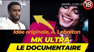 Dans l’affaire P DiDDY LE PROJET MK ULTRA LE DOCUMENTAIREà ne regarder pas dans le noir [upl. by Aenad652]