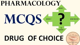 Drug of Choice  Pharmacology MCQs [upl. by Isabelita]