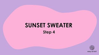 Sunset Sweater Step 4 [upl. by Rebma]