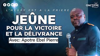 JEÛNE POUR LA VICTOIRE ET LA DÉLIVRANCE avec APÔTRE EBEL PIERRE  JEUDI 11 JANVIER 2024 [upl. by Roter961]