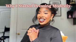 Why I Started Dressing Modestly [upl. by Donaldson]