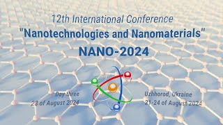 Day three of the 12th International Conference quotNanotechnologies and Nanomaterialsquot NANO2024 [upl. by Hoem]