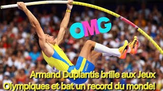 Armand Duplantis brille aux Jeux Olympiques et bat un record du monde [upl. by Lolly]