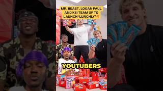 Mr Beast Logan Paul amp KSI Team Up To Launch ‘Lunchly’ mrbeast loganpaul ksi lunchly ytshorts [upl. by Yael]