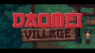 Daomei Village  Farming Base Building  Gameplay Demo [upl. by Adnaw297]