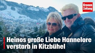 Heinos große Liebe Hannelore verstarb in Kitzbühel  kronetv NEWS [upl. by Wanyen]