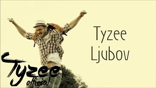 Tyzee  Ljubov [upl. by Davena]