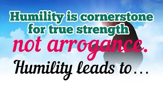 Stupidity vs humility amp wisdom  Adopt Humility  Life lessons  Courage  Strength [upl. by Aram]