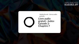 Livre audio gratuit  JudexEpisode 2Chapitre 7 [upl. by Simetra]