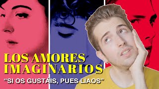 LOS AMORES IMAGINARIOS XAVIER DOLAN  ANÁLISIS Y OPINIÓN [upl. by Nelon]