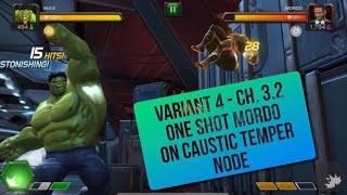 Variant 4 Ch 32  Mordo takedown with Hulk  Caustic Temper node  Waning Moon  MCOC [upl. by Clougher176]